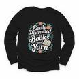 Easily Distracted By Yarn And Books Youth Long Sleeve Tee