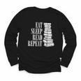Eat Sleep Read Repeat Reading Book Librarian Men Women Kids Youth Long Sleeve Tee
