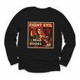 Fight Evil Read Books Propaganda Poster Youth Long Sleeve Tee Fight Evil Read Books Propaganda Poster Youth Long Sleeve Tee