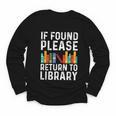 If Found Please Return To Library Book Lover Youth Long Sleeve Tee