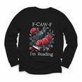 Fuck Off Im Reading Smut Books Dark Romance Book Crow F Cawf Youth Long Sleeve Tee Fuck Off Im Reading Smut Books Dark Romance Book Crow F Cawf Youth Long Sleeve Tee