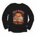 Fully Booked For Fall Books Pumpkin Autumn Thanksgiving Youth Long Sleeve Tee Fully Booked For Fall Books Pumpkin Autumn Thanksgiving Youth Long Sleeve Tee