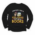 Iced Coffee And Spicy Books Iced Coffee Lover Cold Brew Youth Long Sleeve Tee Iced Coffee And Spicy Books Iced Coffee Lover Cold Brew Youth Long Sleeve Tee