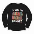 I'm With The Banned Librarian Banned Book Lover Reader Youth Long Sleeve Tee