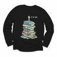 I'm Ok Books Reading Books Lover National Book Day Youth Long Sleeve Tee
