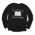 I'm In A Really Good Place Right Now In My Book Youth Long Sleeve Tee