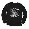If It Involves Books And Pajamas Count Me In Reading Bedtime Youth Long Sleeve Tee If It Involves Books And Pajamas Count Me In Reading Bedtime Youth Long Sleeve Tee