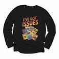 I'Ve Got Issues Comic Book Collecting Youth Long Sleeve Tee