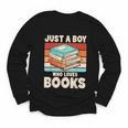 Just A Boy Who Loves Books Reading Bookworm Boys Kids Youth Long Sleeve Tee Just A Boy Who Loves Books Reading Bookworm Boys Kids Youth Long Sleeve Tee