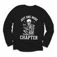 Just One More Chapter Skeleton Reader Reading Book Lover Youth Long Sleeve Tee