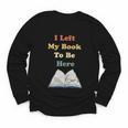 I Left My Book To Be Here Vintage Bookworm Youth Long Sleeve Tee I Left My Book To Be Here Vintage Bookworm Youth Long Sleeve Tee