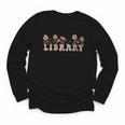 Library Book Lover School Librarian Reading Floral For Women Youth Long Sleeve Tee Library Book Lover School Librarian Reading Floral For Women Youth Long Sleeve Tee