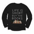 Life Is Short Buy Books Quote For Bookworms Youth Long Sleeve Tee Life Is Short Buy Books Quote For Bookworms Youth Long Sleeve Tee