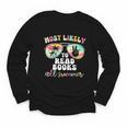 Most Likely To Read Books All Summer Teacher Student Youth Long Sleeve Tee