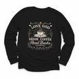 Love God Drink Coffee Read Books Coffee & Jesus Youth Long Sleeve Tee