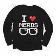 I Love Nerds I Heart Nerds For Science Book Knowledge Geeks Youth Long Sleeve Tee