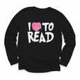 I LOVE TO READ Reading Books Bookworm Library Day Novelty Youth Long Sleeve Tee I LOVE TO READ Reading Books Bookworm Library Day Novelty Youth Long Sleeve Tee