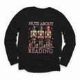 Nuts About Reading Nutcracker Reading Book Lover Christmas Youth Long Sleeve Tee