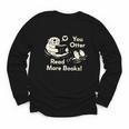 You Otter Read More Books Cute Otter Book Lover Youth Long Sleeve Tee You Otter Read More Books Cute Otter Book Lover Youth Long Sleeve Tee