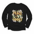 Peace Love Books Librarian Teacher Life Book Library Youth Long Sleeve Tee Peace Love Books Librarian Teacher Life Book Library Youth Long Sleeve Tee