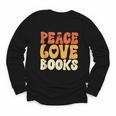 Peace Love Books Men Women Youth Long Sleeve Tee