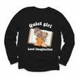 Quiet Girl Loud Imagination Book Lover Bookworm Reader Youth Long Sleeve Tee Quiet Girl Loud Imagination Book Lover Bookworm Reader Youth Long Sleeve Tee