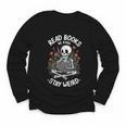 Read Books Be Kind Stay Weird Skeleton Reading Goth Flower Youth Long Sleeve Tee Read Books Be Kind Stay Weird Skeleton Reading Goth Flower Youth Long Sleeve Tee