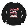 Read Your Heart Out Valentines Day Reading Book Kids Teacher Youth Long Sleeve Tee Read Your Heart Out Valentines Day Reading Book Kids Teacher Youth Long Sleeve Tee