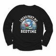I Read Past My Bedtime Reading Dolphin Book Lover Youth Long Sleeve Tee
