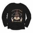 A Well Read Woman Is A Dangerous Creature Reading Book Lover Youth Long Sleeve Tee