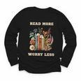 Read More Worry Less Book Lovers Motivational Quote Bookish Youth Long Sleeve Tee