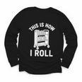 Reader Librarian Library This Is How I Roll Book Cart Meme Youth Long Sleeve Tee