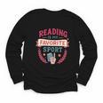 Reading Is My Favorite Sport Book Lover Keepsake For Women Youth Long Sleeve Tee Reading Is My Favorite Sport Book Lover Keepsake For Women Youth Long Sleeve Tee