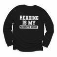 Reading Is My Favorite Sport Book Lover Reader Youth Long Sleeve Tee