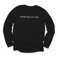Reading Is Hot Book Lover Literary Humor Bookworm Youth Long Sleeve Tee