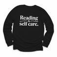 Reading Is Self Care Bookworm Reading Book Lovers Youth Long Sleeve Tee