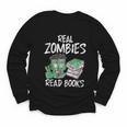 Real Zombies Read Books Zombie Youth Long Sleeve Tee