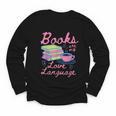Retro Books Are My Love Language Valentine Book Lovers Youth Long Sleeve Tee