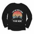 Retro I Put My Book Down To Be Here For Book Lover Youth Long Sleeve Tee