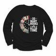 Retro So Many Books Little Time Book Clock Reading Youth Long Sleeve Tee