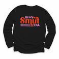 In My Smut Era Shirt Romance Novel Reader Book Reading Youth Long Sleeve Tee