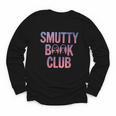 Smut Reader Book Lover Bookworms Youth Long Sleeve Tee