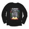 Sorry I Can't I Have Book Club Youth Long Sleeve Tee Sorry I Can't I Have Book Club Youth Long Sleeve Tee