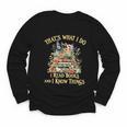 That's What I Do I Read Books And I Know Things Book Floral Youth Long Sleeve Tee