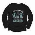 I Tried To Form A Gang But It Turned Into A Book Club Youth Long Sleeve Tee