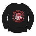 Valentine Book Lover Books Are My Love Language Women Girl Youth Long Sleeve Tee