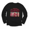 Valentines All Booked For Valentine Book Lover Teacher Youth Long Sleeve Tee Valentines All Booked For Valentine Book Lover Teacher Youth Long Sleeve Tee