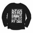 All I Want To Do Is Read Books Reading Dog Lovers Youth Long Sleeve Tee