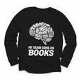 Women's My Brain Runs On Books Reading Bookworm Men Women Youth Long Sleeve Tee Women's My Brain Runs On Books Reading Bookworm Men Women Youth Long Sleeve Tee
