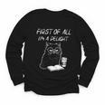 Women's First Of All I’m A Delight Cute Cat Books Coffee Humor Youth Long Sleeve Tee Women's First Of All I’m A Delight Cute Cat Books Coffee Humor Youth Long Sleeve Tee